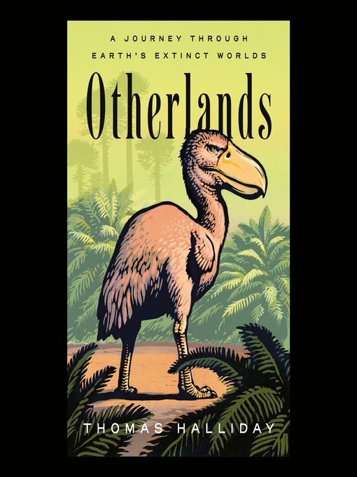 Title details for Otherlands by Thomas Halliday - Wait list